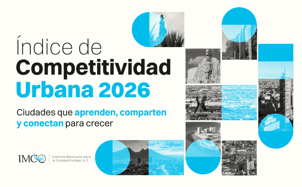 Portada del Índice de Competitividad Urbana 2026 del Instituto Mexicano para la Competitividad (IMCO), con un diseño gráfico que integra imágenes de distintas ciudades mexicanas y el lema sobre aprendizaje, colaboración y conexión para impulsar el crecimiento urbano.